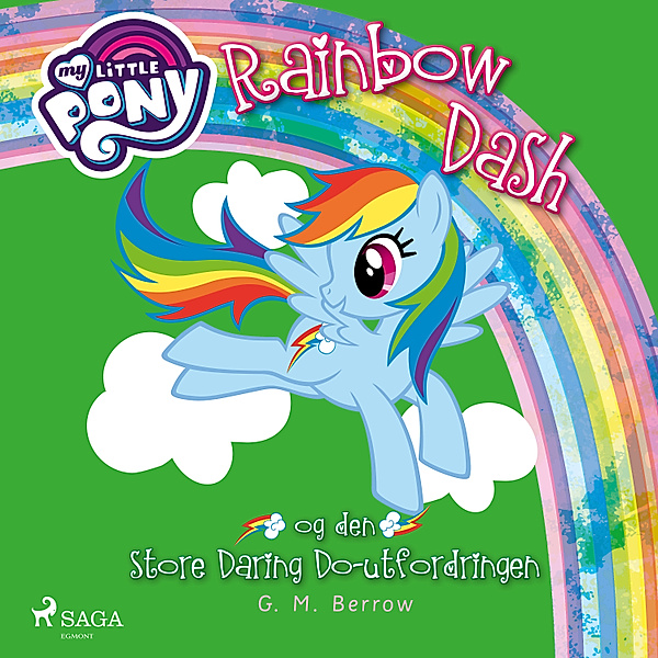 My Little Pony - My Little Pony - Rainbow Dash og den store Daring Do-utfordringen, G.M. Berrow