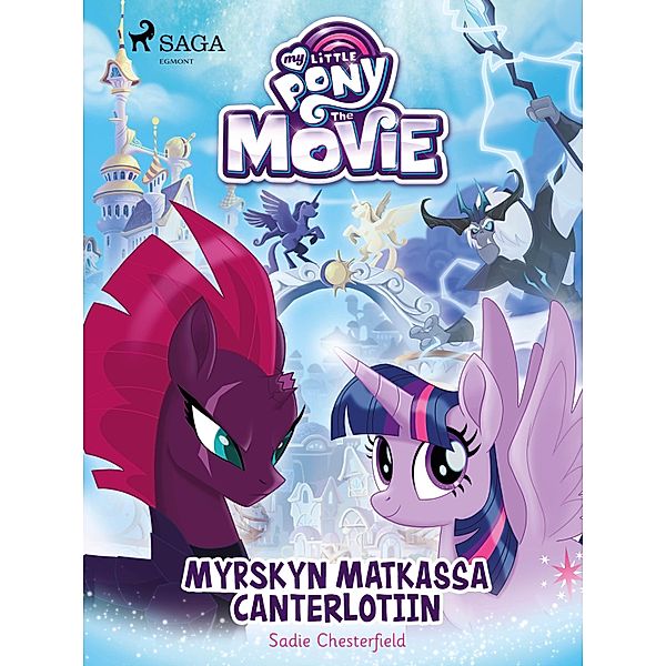 My Little Pony - Myrskyn matkassa Canterlotiin / My Little Pony Bd.39, Sadie Chesterfield