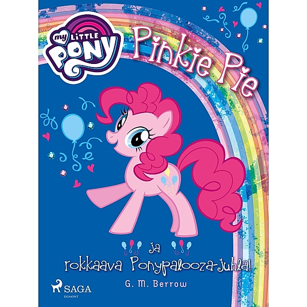 My Little Pony - Pinkie Pie ja rokkaava Ponypalooza-juhla! / My Little Pony Bd.5, G. M. Berrow
