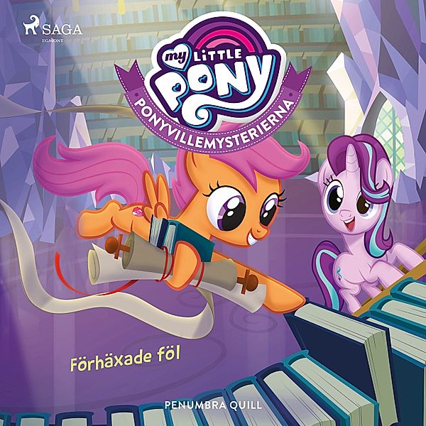 My Little Pony - Ponyvillemysterierna 5 - Förhäxade föl, Penumbra Quill