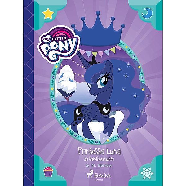 My Little Pony - Prinsessa Luna ja talvikuunjuhla / My Little Pony Bd.10, G. M. Berrow