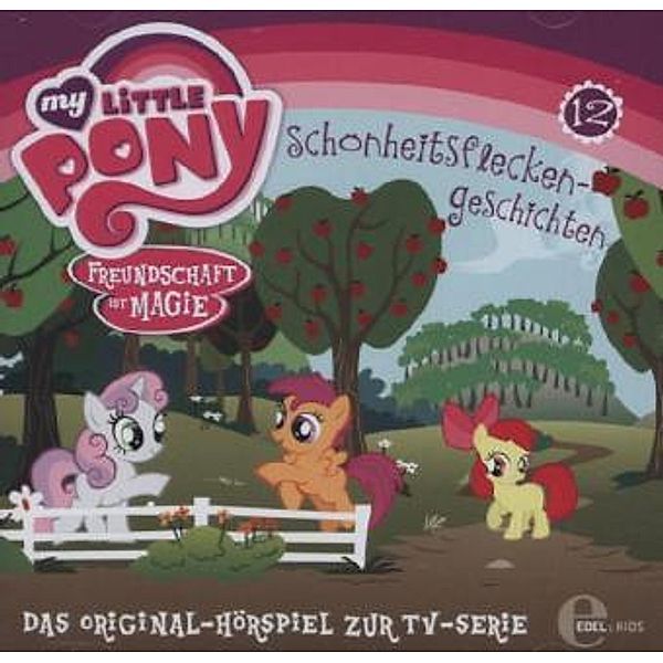 My little Pony - Schönheitsflecken-Geschichten, 1 Audio-CD, My Little Pony