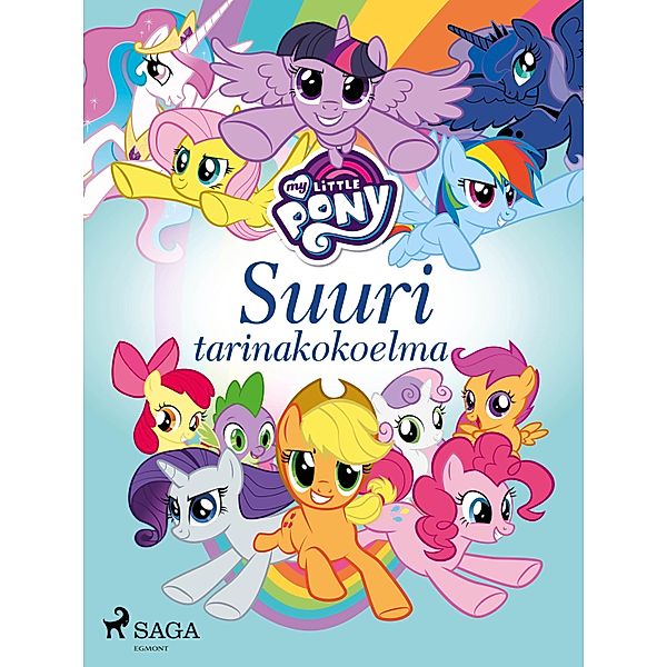 My Little Pony - Suuri tarinakokoelma / My Little Pony Bd.33, Eri Tekijöitä