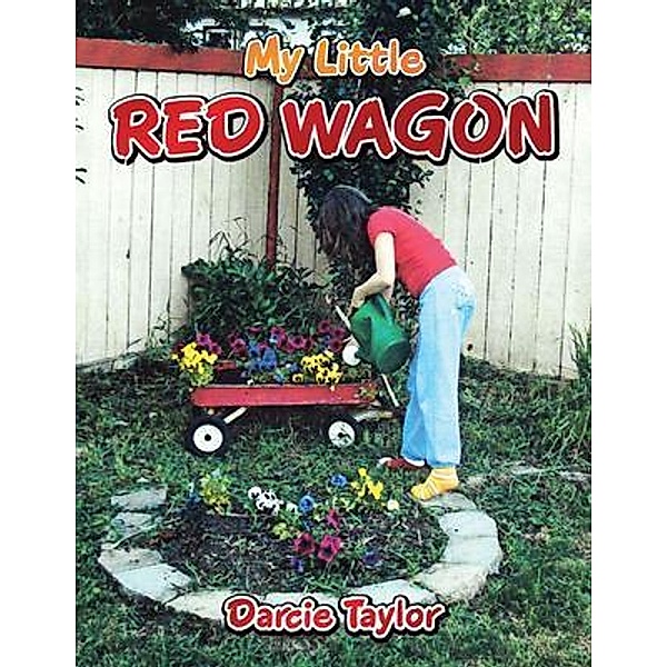 My Little Red Wagon, Darcie Taylor