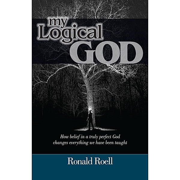 My Logical God, Ronald Roell