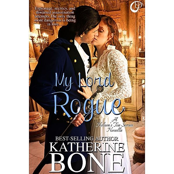 My Lord Rogue, Katherine Bone