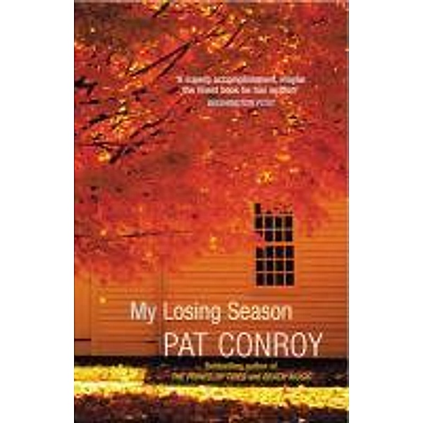 My Losing Season, Pat Conroy