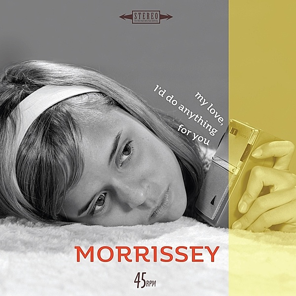 My Love,I'D Do Anything For You/Are You Sure Hand, Morrissey