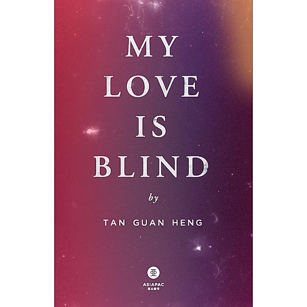 My Love is Blind, Guan Heng Tan