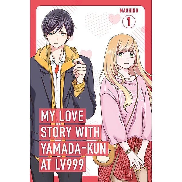 My Love Story with Yamada-kun at Lv999, Vol. 1, Mashiro