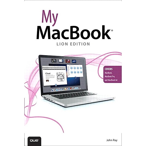 My MacBook (Lion Edition) / My..., Ray John