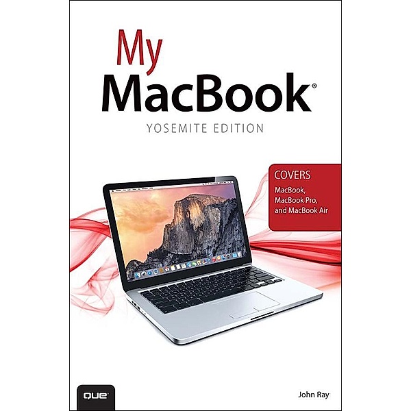 My MacBook (Yosemite Edition), John Ray