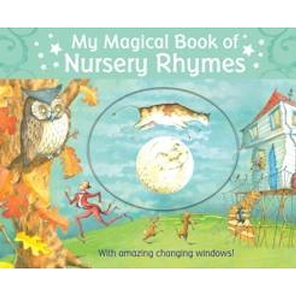 My Magical Book of Nursery Rhymes