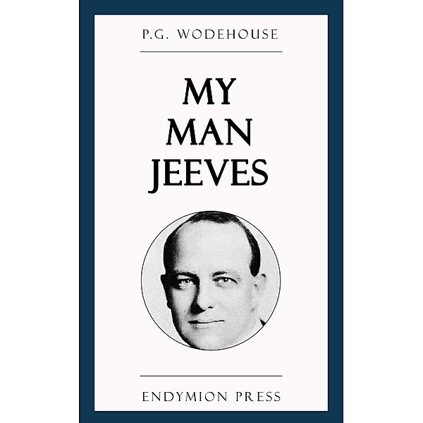 My Man Jeeves, P. G. Wodehouse