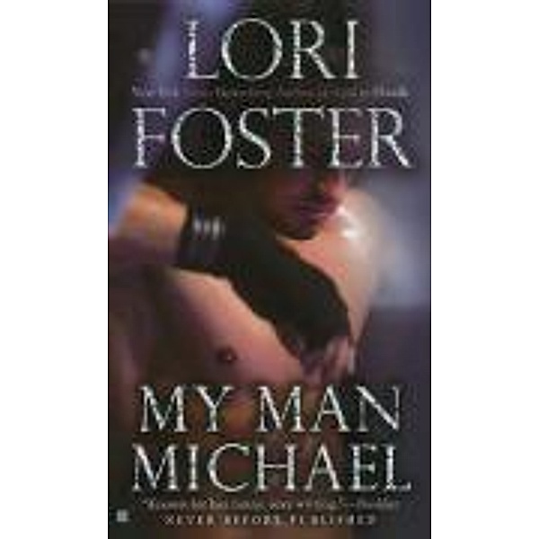 My Man Michael, Lori Foster