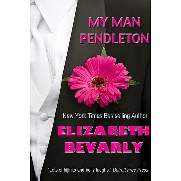 My Man Pendleton, Elizabeth Bevarly