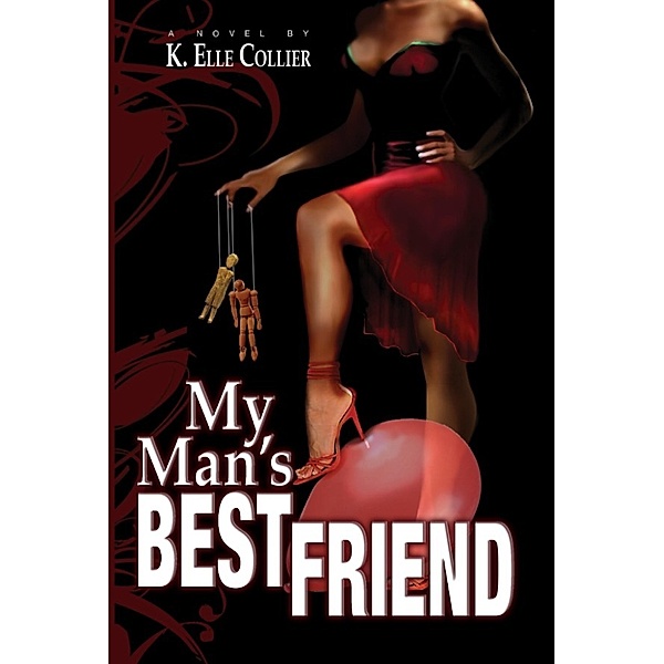 My Man's Best Friend- Book 1, K. Elle Collier
