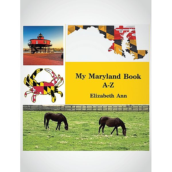 My Maryland Book A-Z, Elizabeth Ann