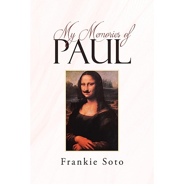 My Memories of Paul, Frankie Soto
