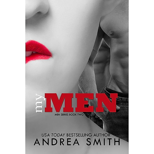 My Men (Men Series, #2) / Men Series, Andrea Smith