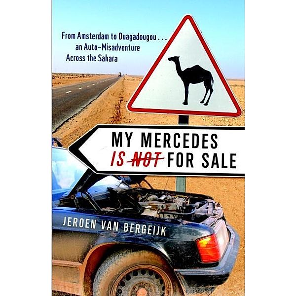 My Mercedes is Not for Sale, Jeroen van Bergeijk