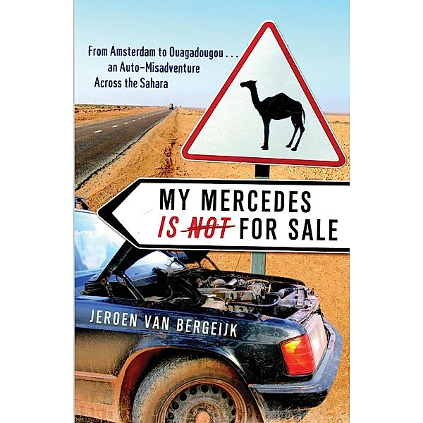 My Mercedes Is Not for Sale, Jeroen van Bergeijk