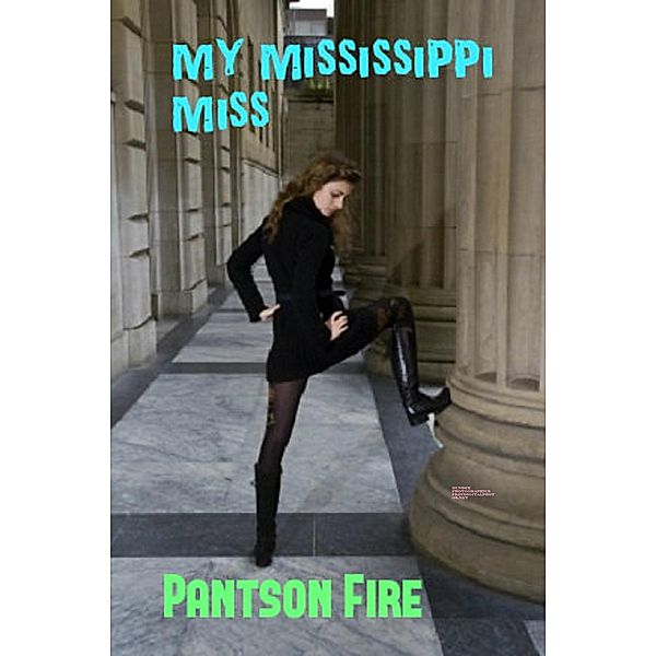 My Mississippi Miss (historical romance) / historical romance, Pantson Fire