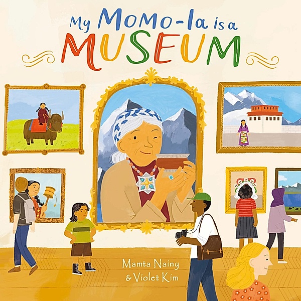 My Momo-la is a Museum, Mamta Nainy