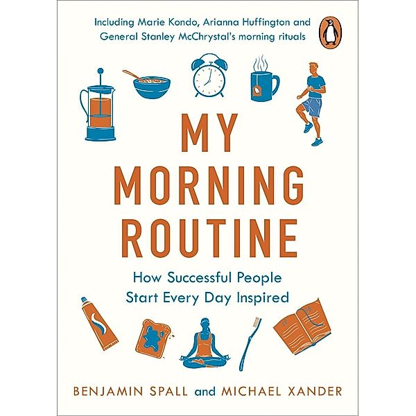 My Morning Routine, Benjamin Spall, Michael Xander