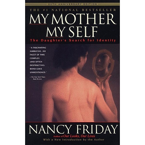 My Mother/My Self, Nancy Friday