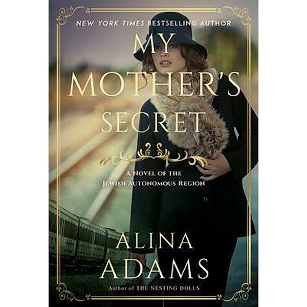 My Mother's Secret, Alina Adams