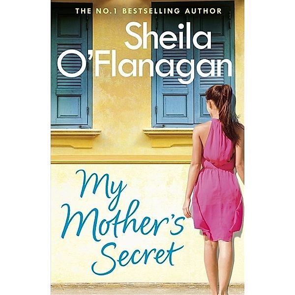 My Mother's Secret, Sheila O'Flanagan