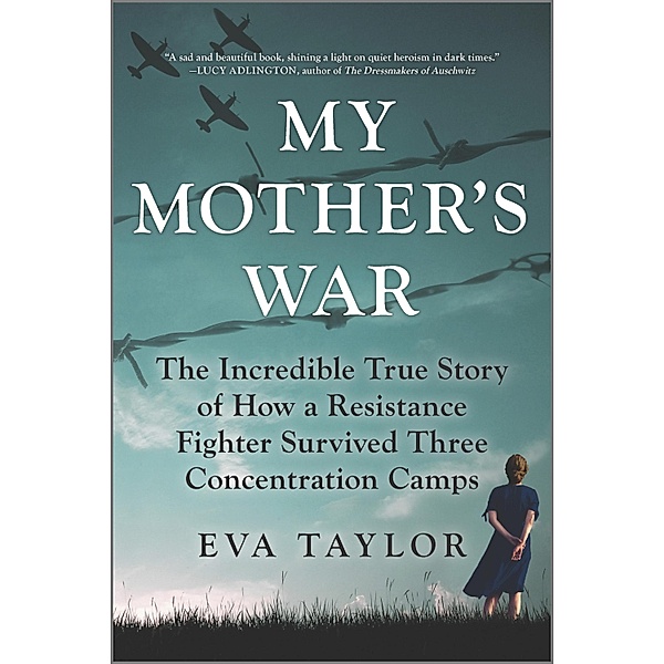 My Mother's War, Eva Taylor