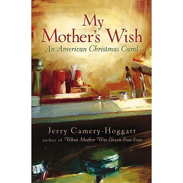 My Mother's Wish, Jerry Camery-Hoggatt