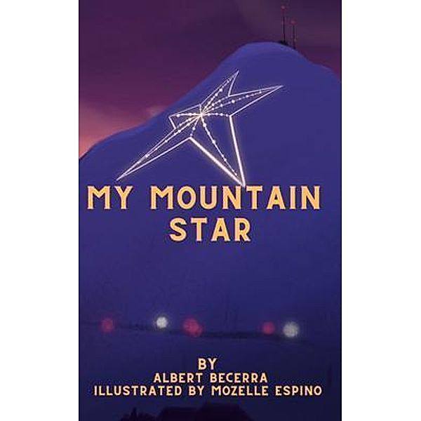 My Mountain Star, Albert Becerra