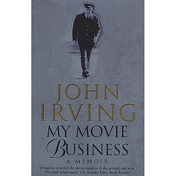 My Movie Business, John Irving
