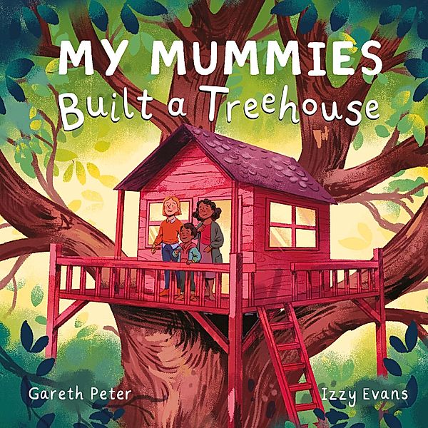 My Mummies Built a Treehouse, Gareth Peter