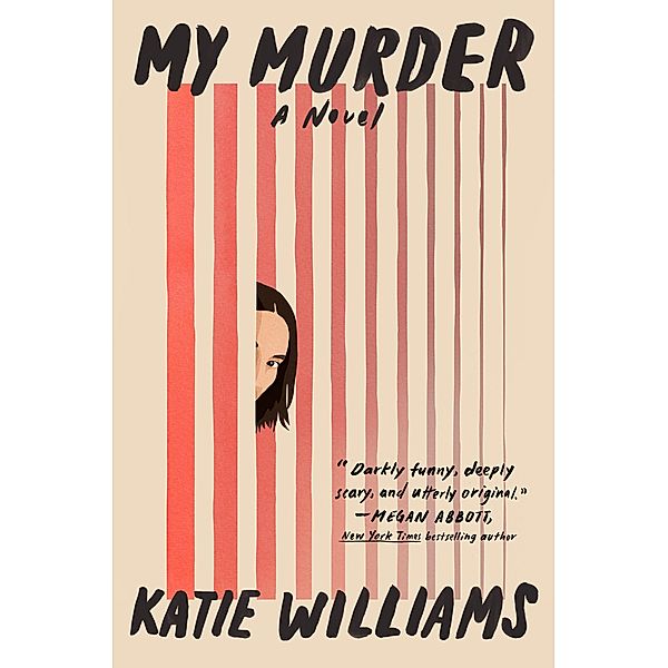 My Murder, Katie Williams