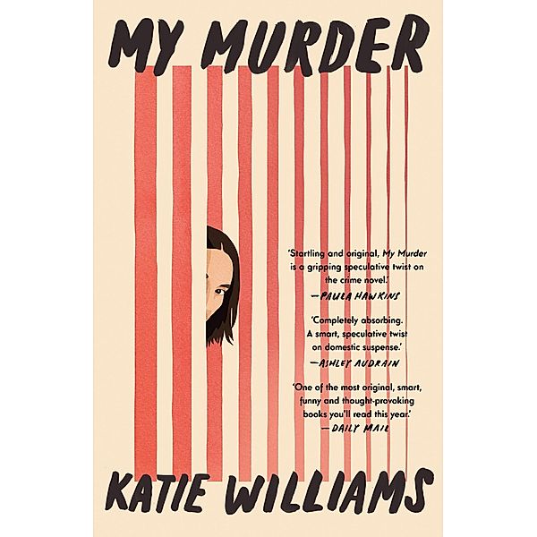 My Murder, Katie Williams