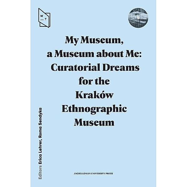 My Museum, a Museum about Me / Exhibiting Theory