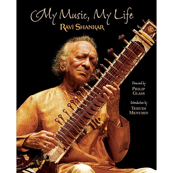 My Music, My Life, Ravi Shankar