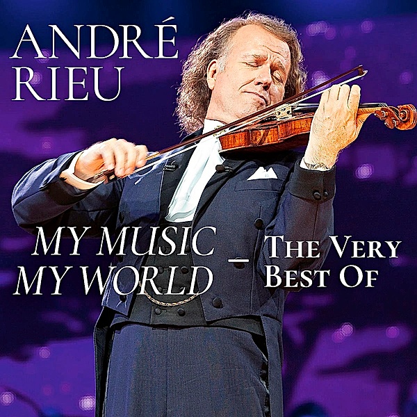 My Music - My World - The Very Best Of (2 CDs), André Rieu