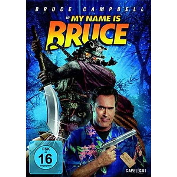 My Name Is Bruce, Bruce Campbell