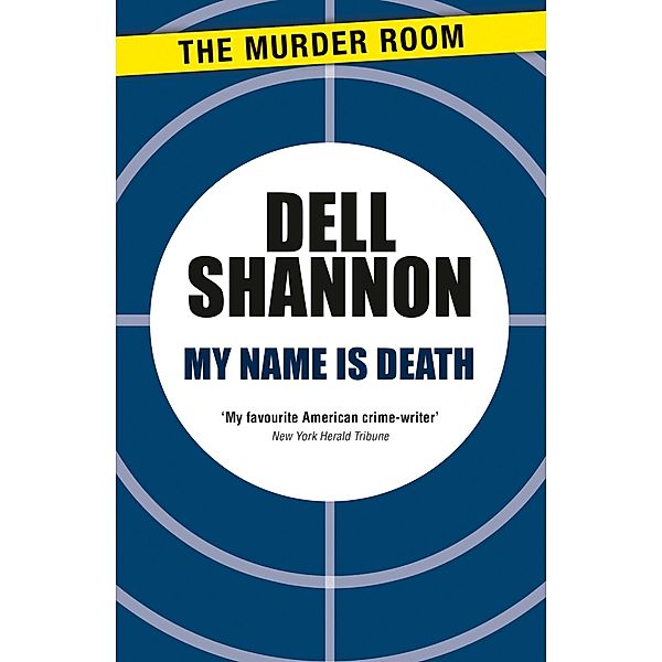 My Name is Death / Murder Room Bd.389, Dell Shannon