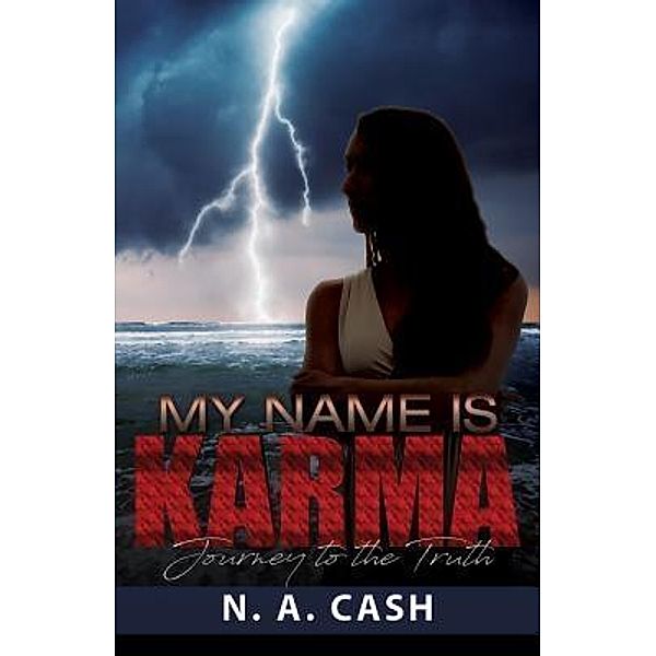 My Name Is Karma / Duho Books, N. A. Cash