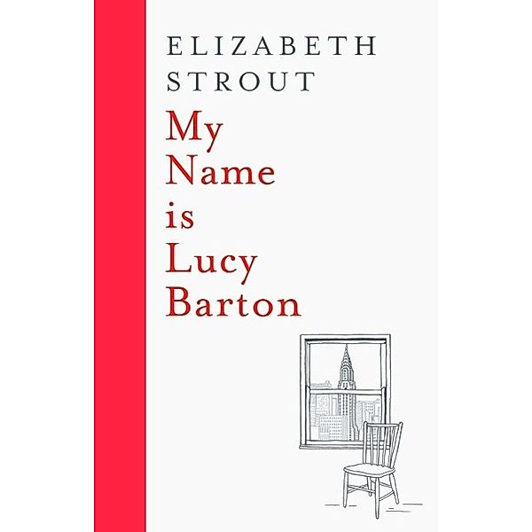 My Name is Lucy Barton, Elizabeth Strout