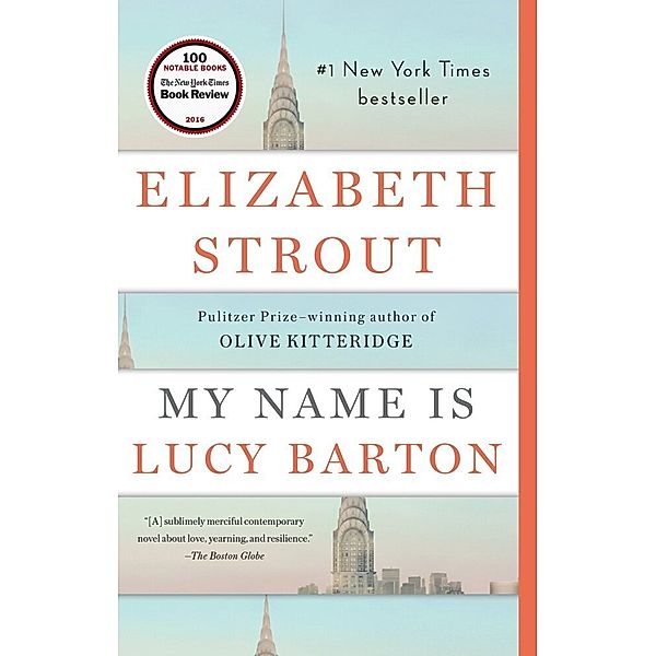 My Name is Lucy Barton, Elizabeth Strout