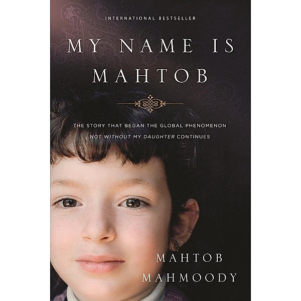 My Name is Mahtob, Mahtob Mahmoody