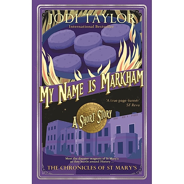 My Name is Markham, Jodi Taylor