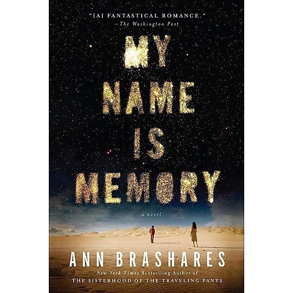 My Name is Memory, Ann Brashares